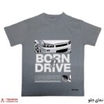 تیشرت مردانه طرح Born To Drive - Image 15