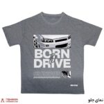 تیشرت مردانه طرح Born To Drive - Image 17